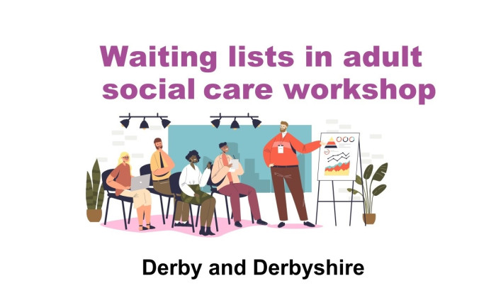 Waiting lists in adult social care workshop 2024